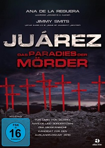 Cover zum Film: Juárez - Das Paradies der Mörder
