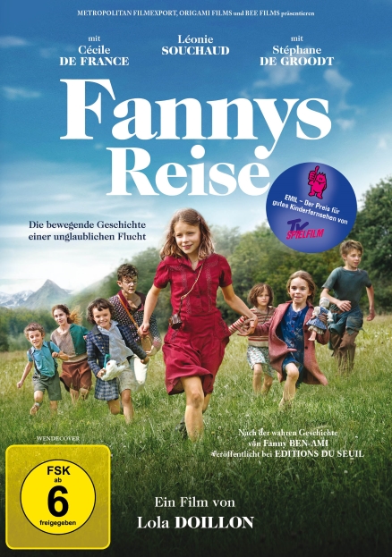 Fannys Reise - Ein Film von Lola Doillon, nach der wahren Geschichte von Fanny Ben-Ami.