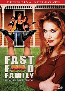 Cover zum Film: Fast Food Family - Eine Familie zum Quietschen